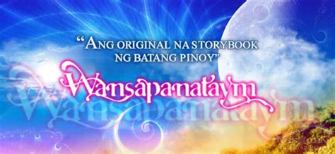 wansapanataym time slot|Wansapanataym Full Episodes .